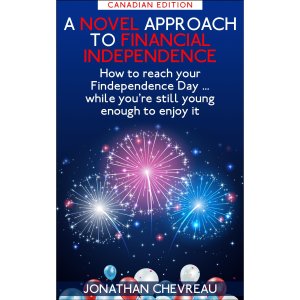 A Novel Approach to Financial Independence: How to reach your Findependence Day ... while you're still young enough to enjoy It